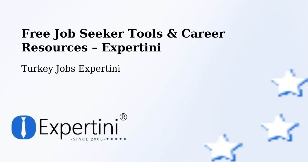 Free Job Seeker Tools & Career Resources – Devrek - Devrek, Turkey Jobs Expertini