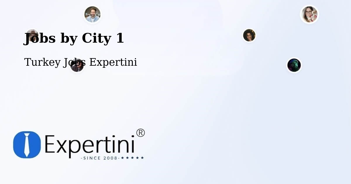 City Jobs in Turkey - Expertini